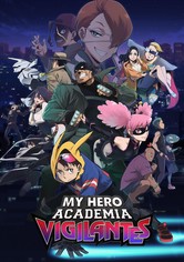 My Hero Academia: Vigilantes