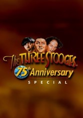The Three Stooges 75th Anniversary Special
