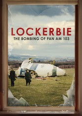 Lockerbie: The Bombing of Pan Am 103