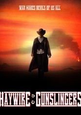 Haywire: Gunslingers