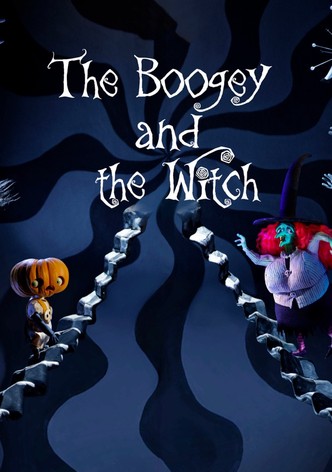 The Boogey and the Witch