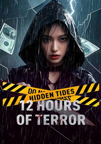 Hidden Tides: 12 Hours of Terror