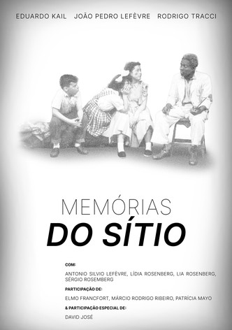 Memories of the Sítio