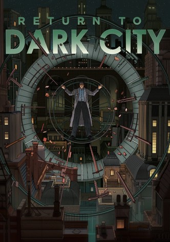 Return to Dark City