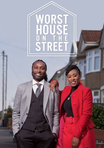 Worst House on the Street