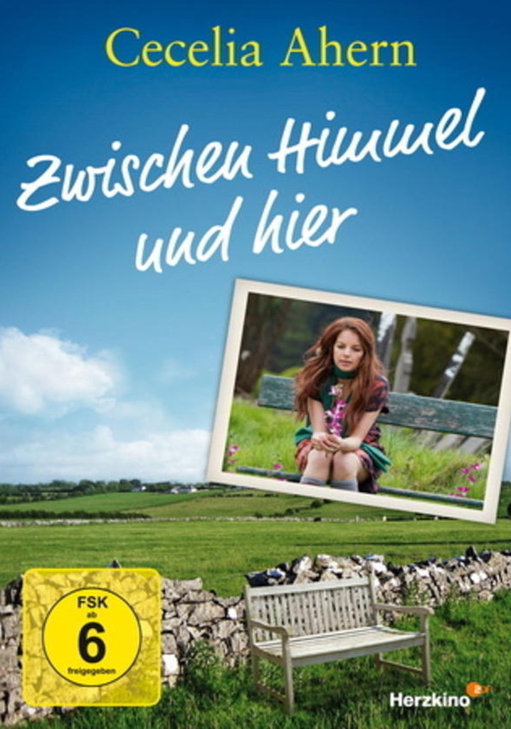 Cecelia Ahern: Zwischen Himmel und hier