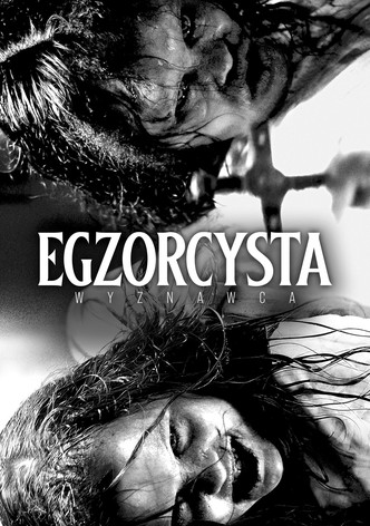 Egzorcysta. Wyznawca