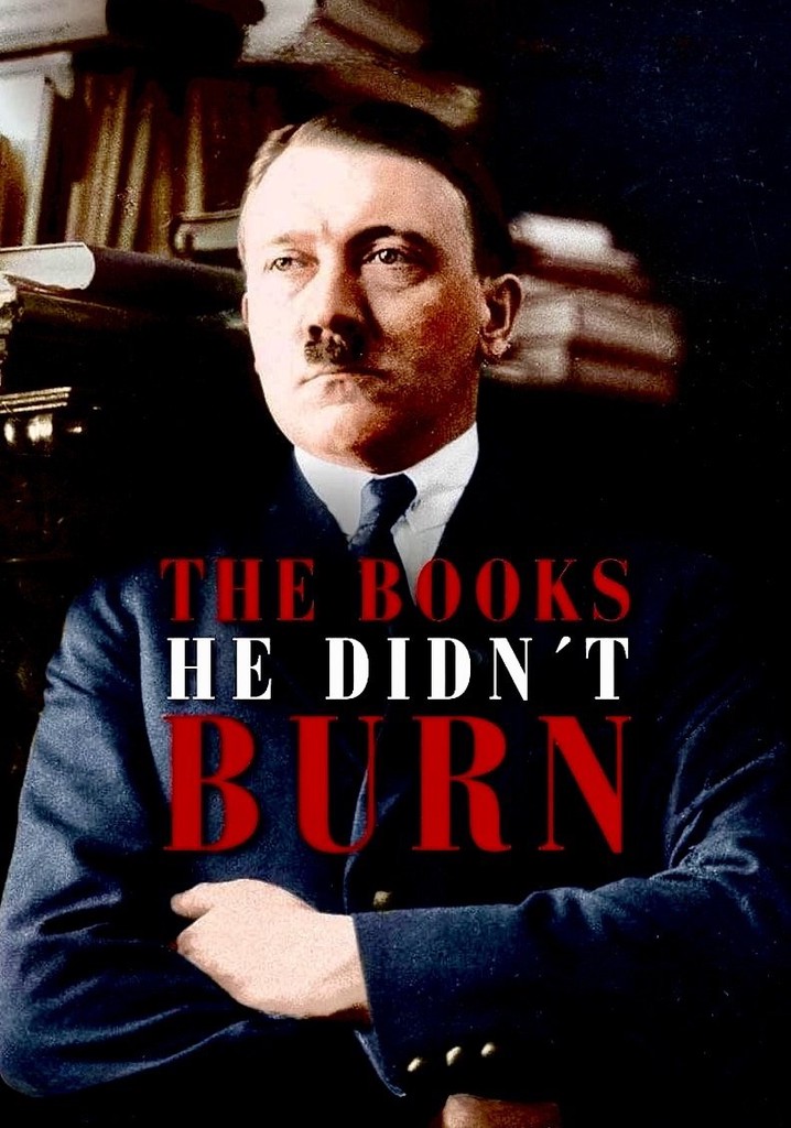 The Books He Didn't Burn