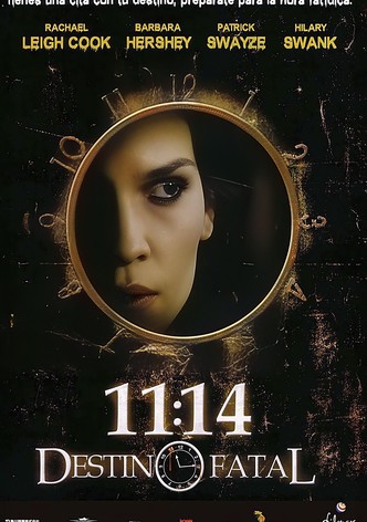 11:14 - Destino fatal