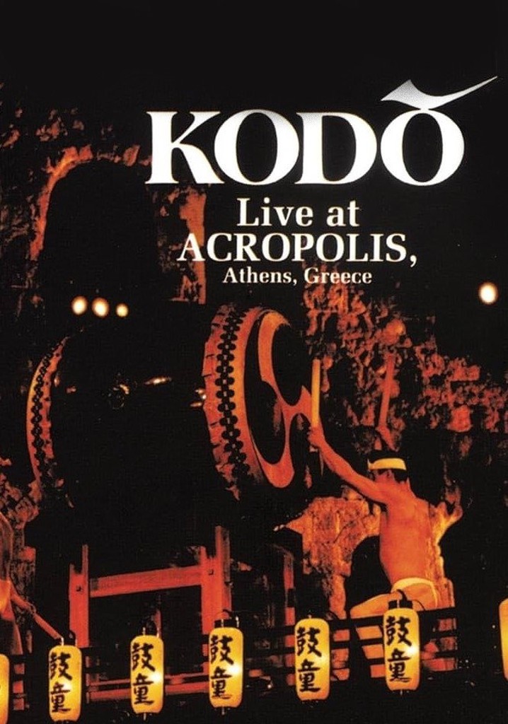 Kodo: Live at the Acropolis