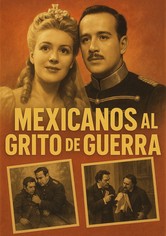 Mexicanos al Grito de Guerra