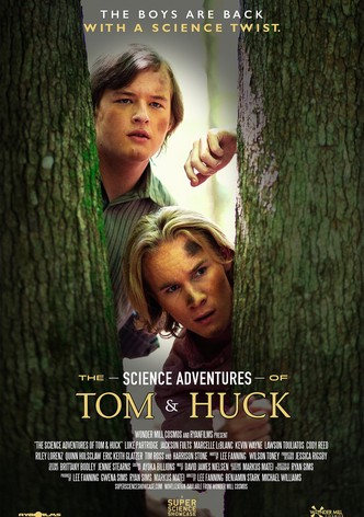 The Science Adventures of Tom & Huck
