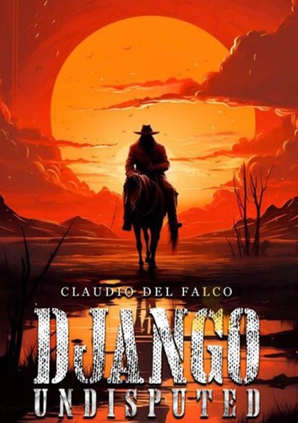 Django Undisputed