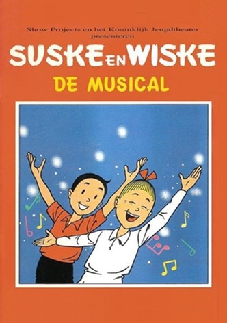 Suske en Wiske, de Musical