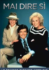 Mai dire sì - Stagione 2