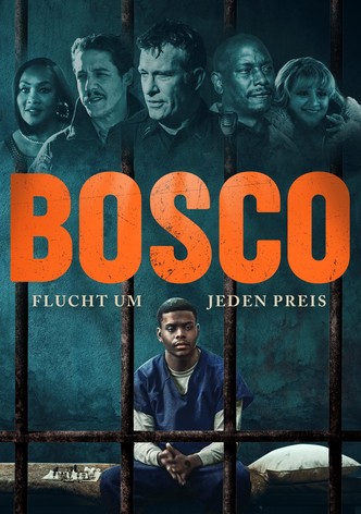 Bosco - Flucht um jeden Preis