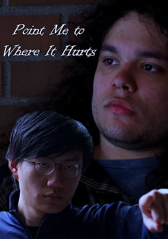 Point Me to Where It Hurts