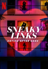Sneaky Links: Dating After Dark