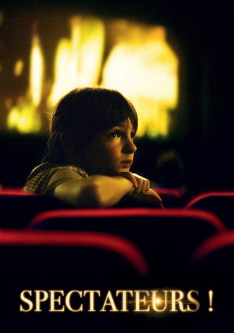 Spectateurs!