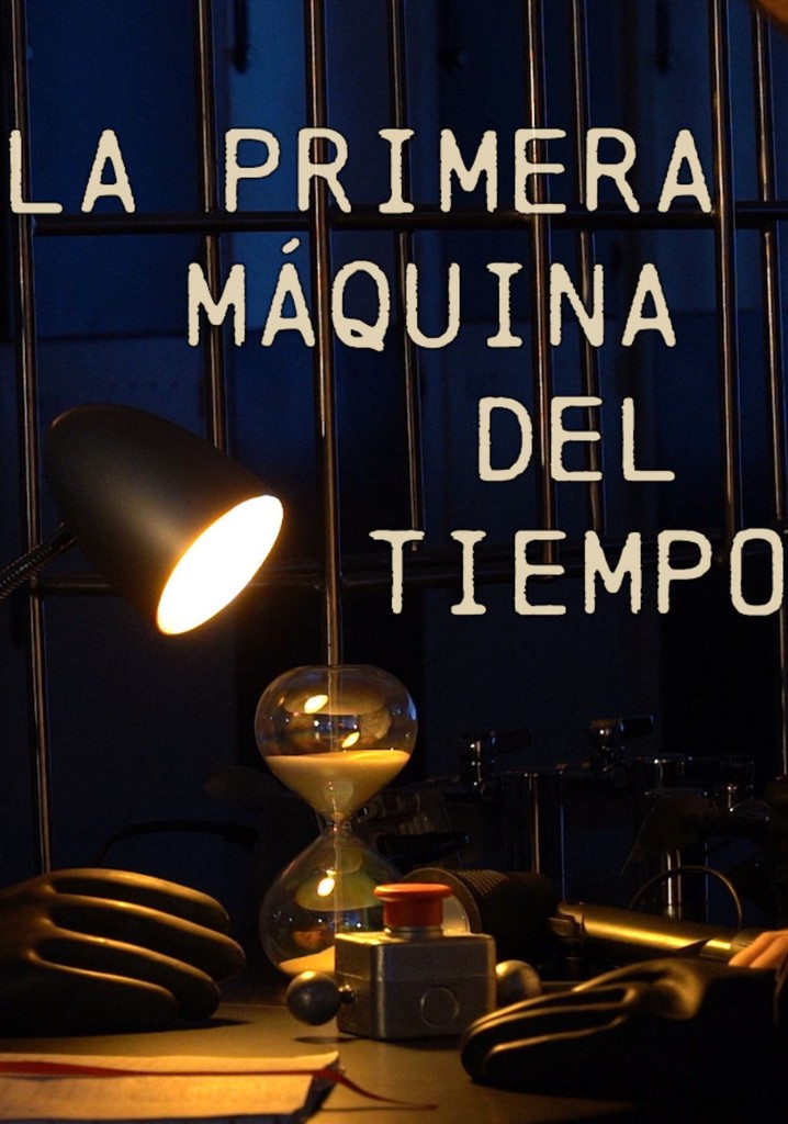 La primera máquina del tiempo