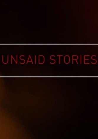 Unsaid Stories