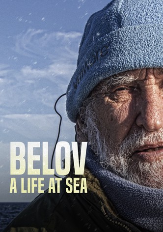 Belov: A Life at Sea