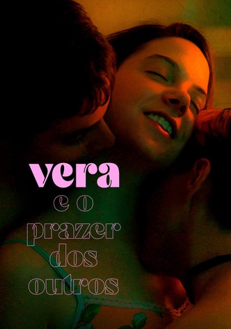 Vera e o Prazer dos Outros