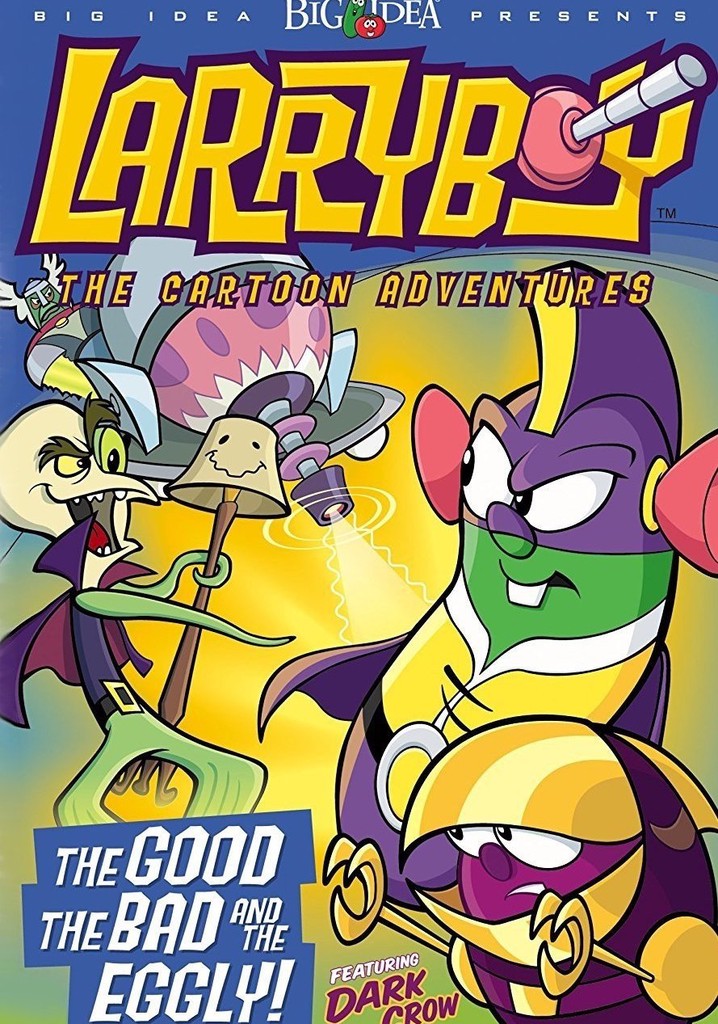 VeggieTales: LarryBoy in The Good, the Bad, and the Eggly