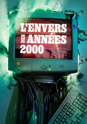 L'envers des années 2000
