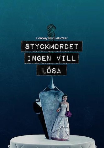 Styckmordet ingen vill lösa