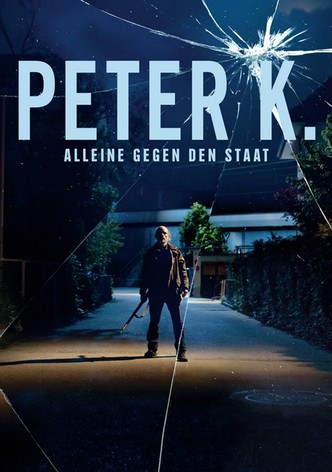 Peter K. - Alone against the State