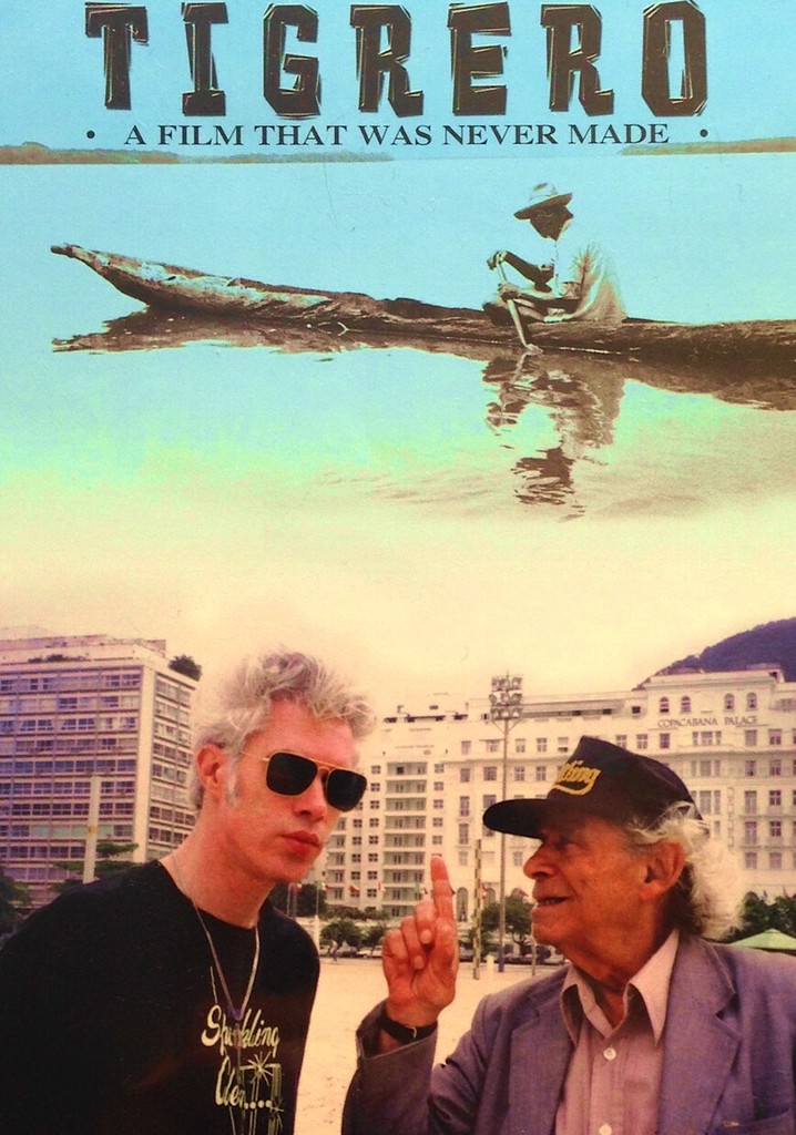 Tigrero: A Film That Was Never Made