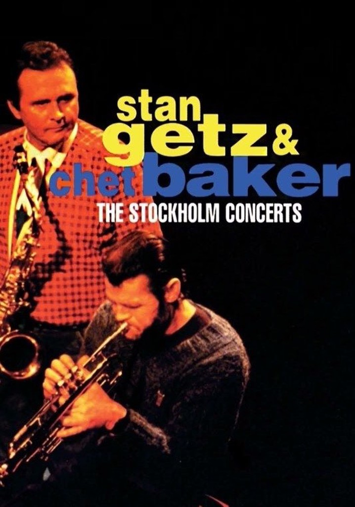 Stan Getz & Chet Baker: Live in Stockholm 1983
