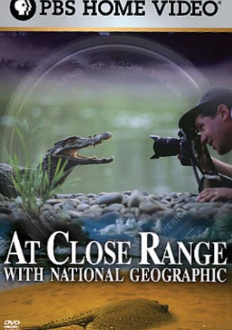 At Close Range with National Geographic