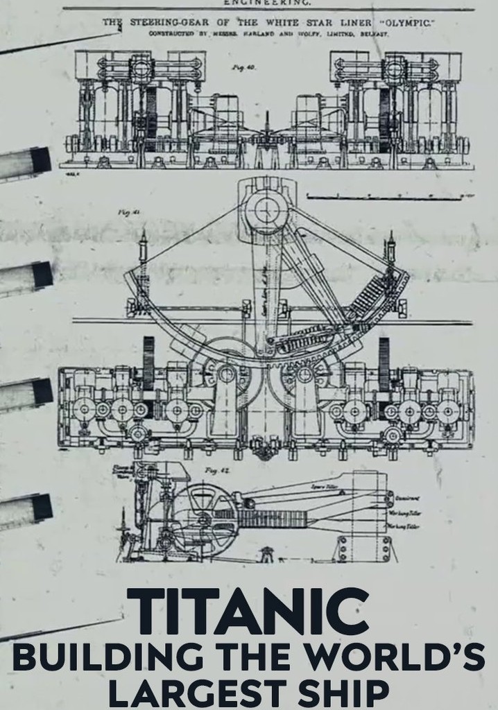 Titanic: Building the World's Largest Ship