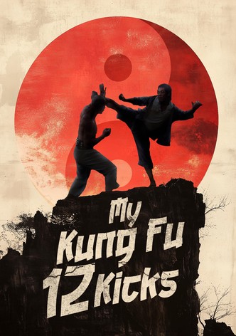 My Kung Fu 12 Kicks