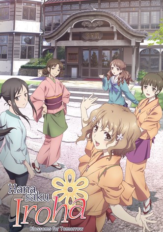 Hanasaku Iroha: Blossoms for Tomorrow