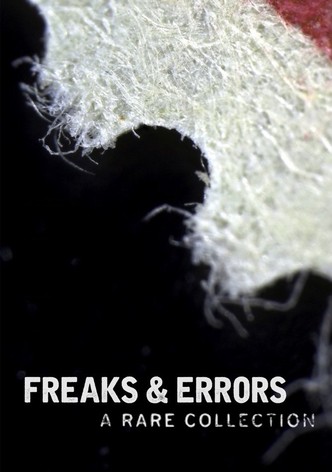 Freaks & Errors: A Rare Collection