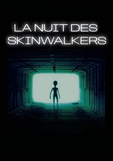 La Nuit des Skinwalkers