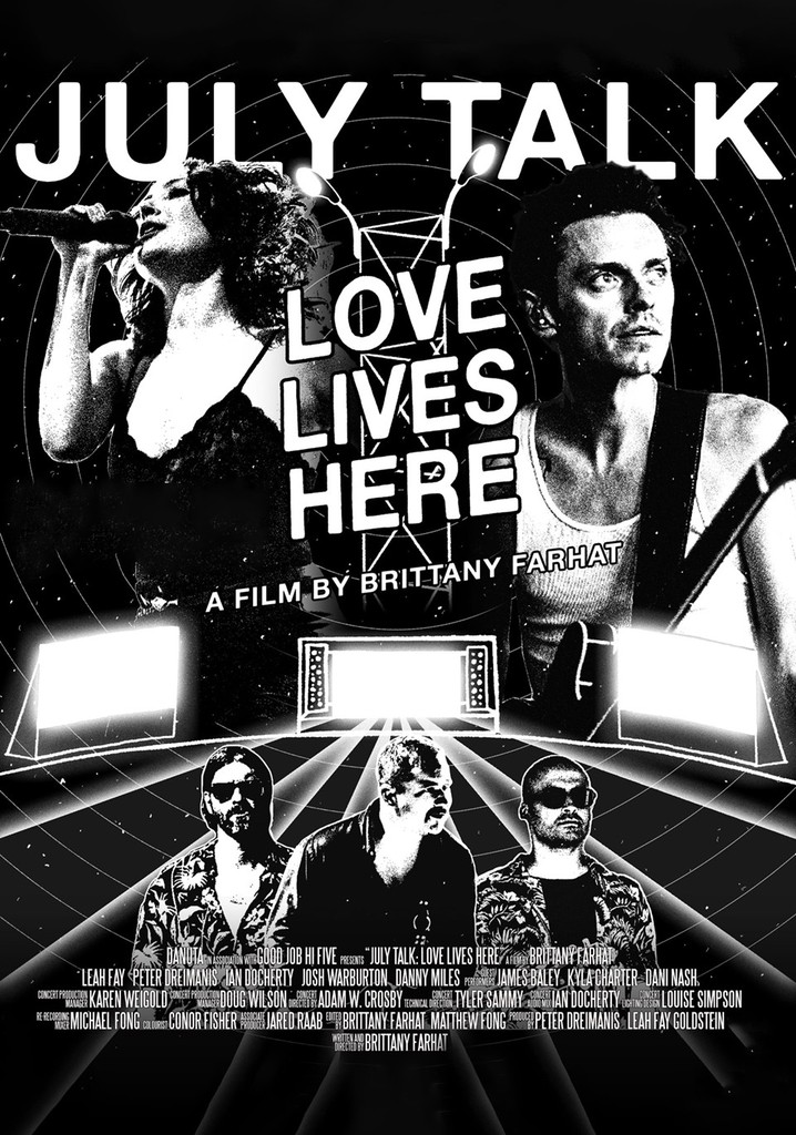 July Talk: Love Lives Here