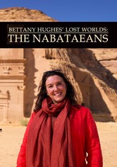 Bettany Hughes' Lost Worlds: The Nabataeans