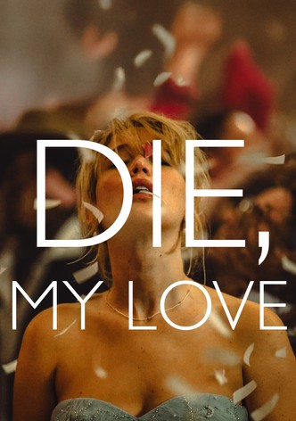 Die My Love