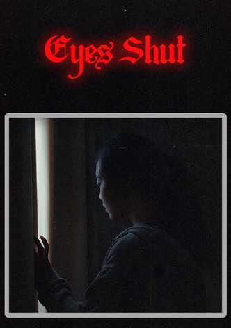 Eyes Shut