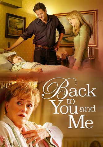 Back to You & Me