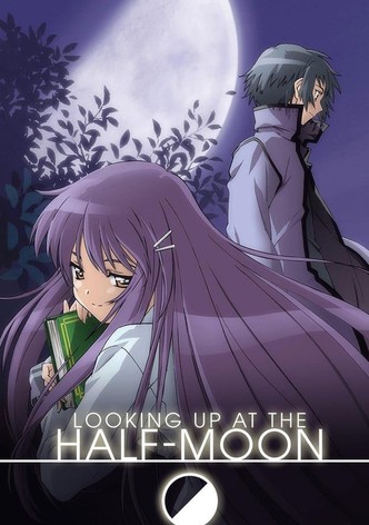 Looking Up at the Half Moon (Original Japanese Version)