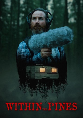 Within the Pines