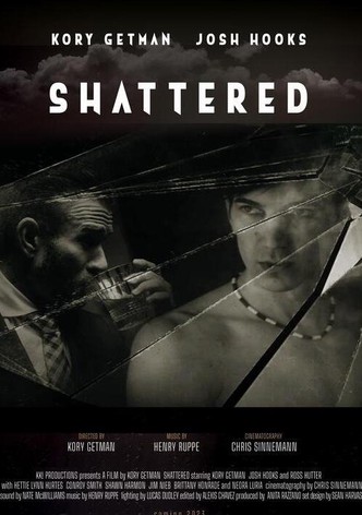 Shattered