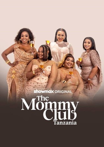 The Mommy Club: Tanzania