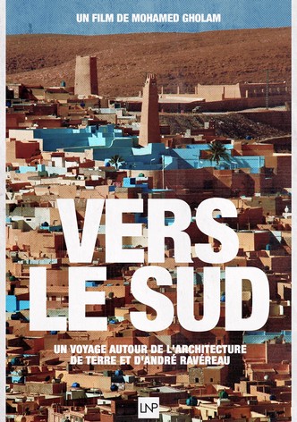 Towards the South, A journey around earthen architecture and André Ravéreau
