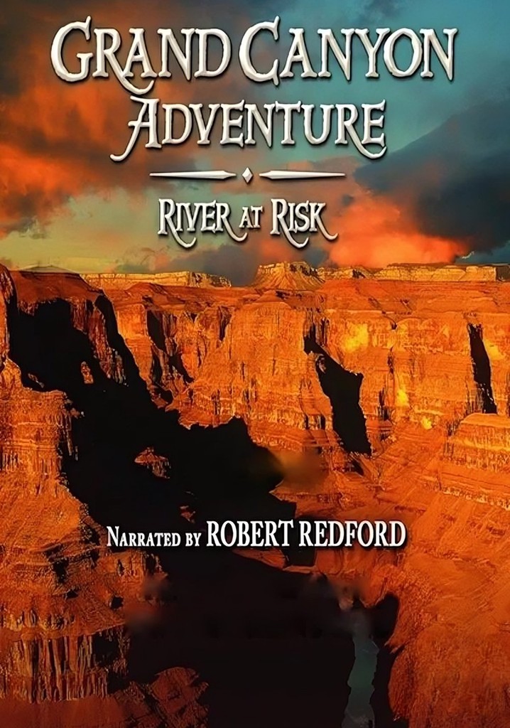 Grand Canyon Adventure: River at Risk
